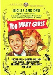 Too Many Girls (1940), starring Lucille Ball, Richard Carlson, Desi Arnaz, Ann Miller, Eddie Bracken, Frances Langford, Hal Le Roy