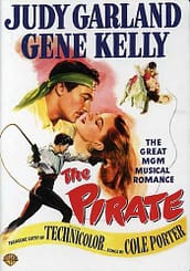 The Pirate (1948) starring Judy Garland, Gene Kelly, Walter Slezak