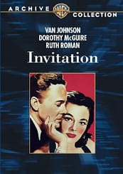 Invitation, starring Van Johnson, Dorothy McGuire, Ruth Roman