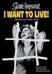 I Want to Live (1958), starring Susan Hayward, Simon Oakland