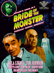 Bride of the Monster (1955) starring Bela Lugosi, Tor Johnson, by Ed Wood