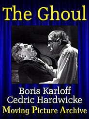 The Ghoul (1933) starring Boris Karloff, Cedric Hardwick, Ernest Thesiger, Dorothy Hyson, Anthony Bushell