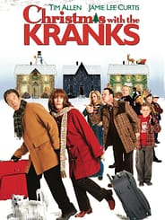 Christmas with the Kranks (2004) starring Tim Allen, Jamie Lee Curtis, Dan Ackroyd