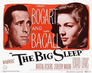 The Big Sleep - Humphrey Bogart, Lauren Bacall - the film they were made for