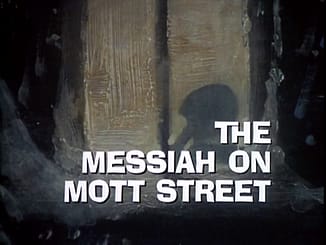 From Rod Serling's The Night Gallery season 2. Two unconnected stories. The Messiah on Mott Street is a truly great story. The Painted Mirror is less so.