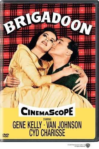 Brigadoon, starring Gene Kelly, Cyd Charisse, Van Johnson