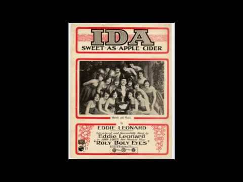 Song lyrics to Ida! Sweet as Apple Cider (1903) Music by Eddie Munson, Lyrics by Eddie Leonard, performed in Babes in Arms