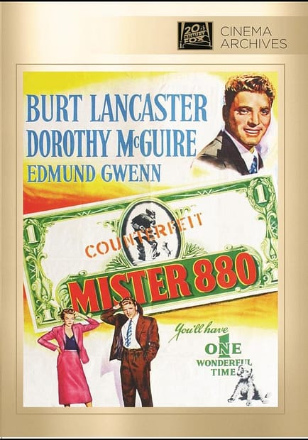 Mister 880 (1950) starring Burt Lancaster, Dorothy McGuire, Edmund Gwenn