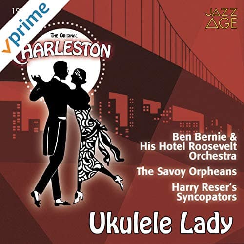 Song lyrics to Ukulele Lady, Music by Richard A. Whiting, Lyrics by Gus Kahn, performed in I'll See You in my Dreams