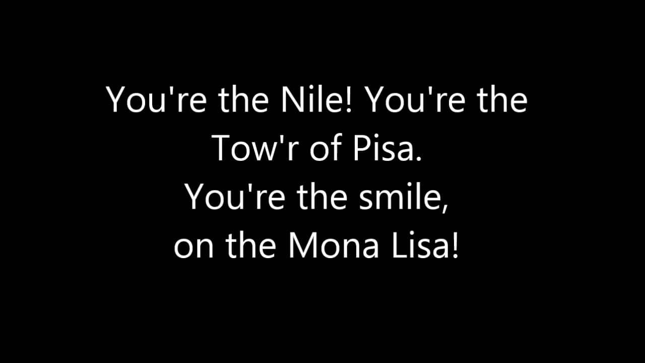 You're the Top is a Cole Porter song from the 1934 musical Anything Goes. It's about a man and a woman who take turns complimenting each other. The lyrics are notable because they offer a snapshot as to what was highly prized in the mid-1930s