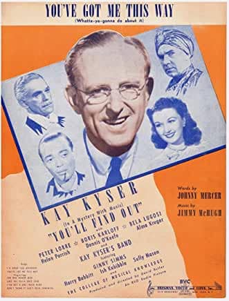 Song lyrics to You've Got Me This Way, music by Jimmy McHugh, Lyrics by Johnny Mercer 1940