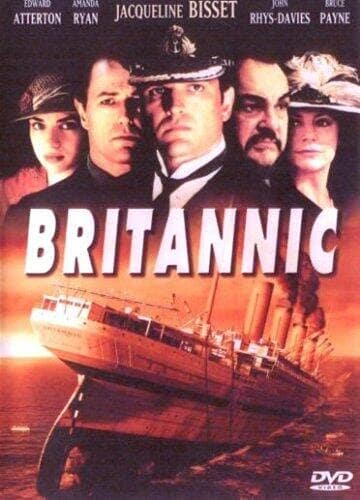 Britannic (2000) starring Edward Atterton, Amanda Ryan