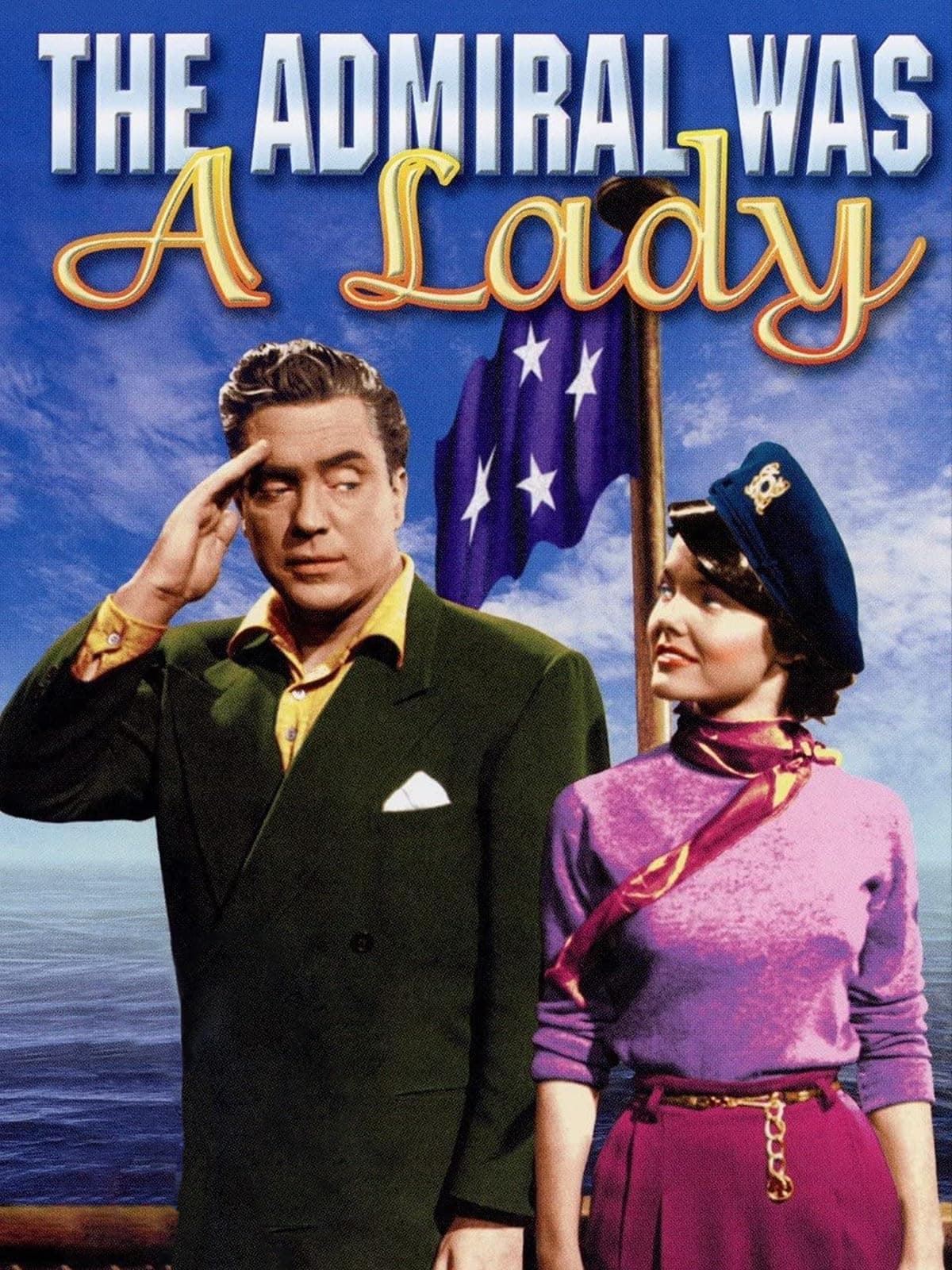 The Admiral Was a Lady (1950) starring Wanda Hendrix, Edmond O'Brien, Rudy Vallee