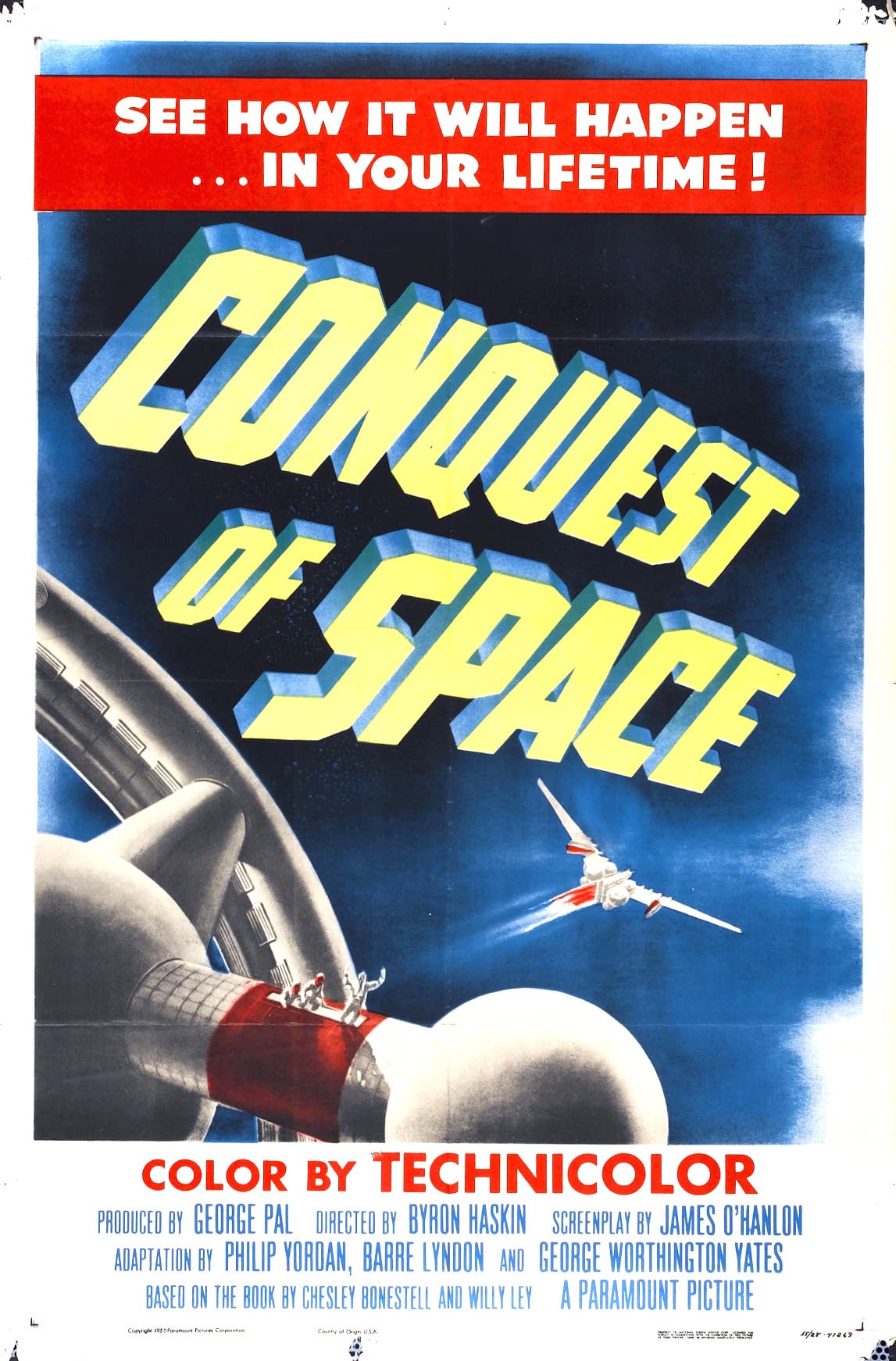 Conquest Of Space (1955) by George Pal, starring Walter Brooke, Eric Fleming